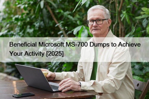 Beneficial Microsoft MS-700 Dumps to Achieve Your Activity ...